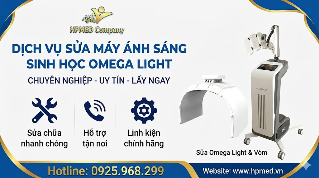Dịch vụ sửa máy ánh sáng sinh học chuyên nghiệp linh kiện chính hãng tại HPMED